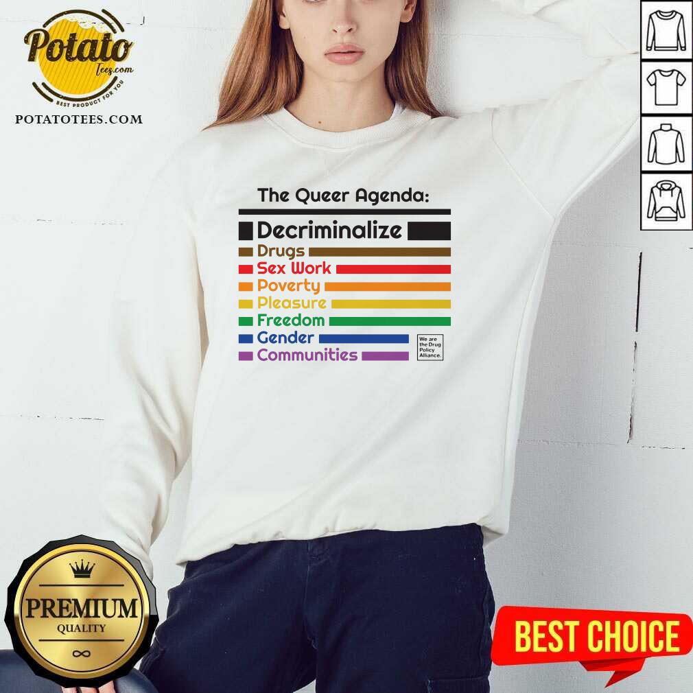The Queer Agenda Decriminalize Drugs Sex Work Shirt - Image 5