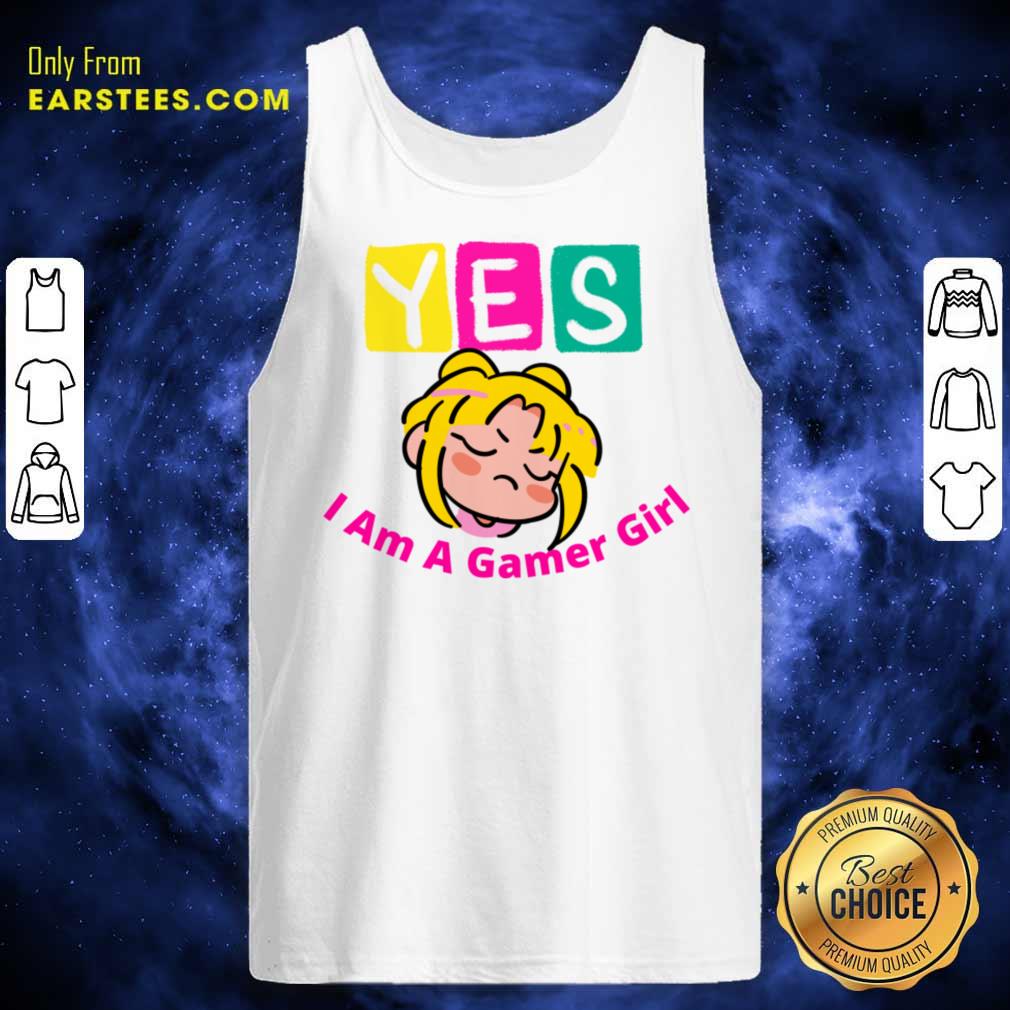 Yes I Am A Gamer Girl Shirt - Image 3
