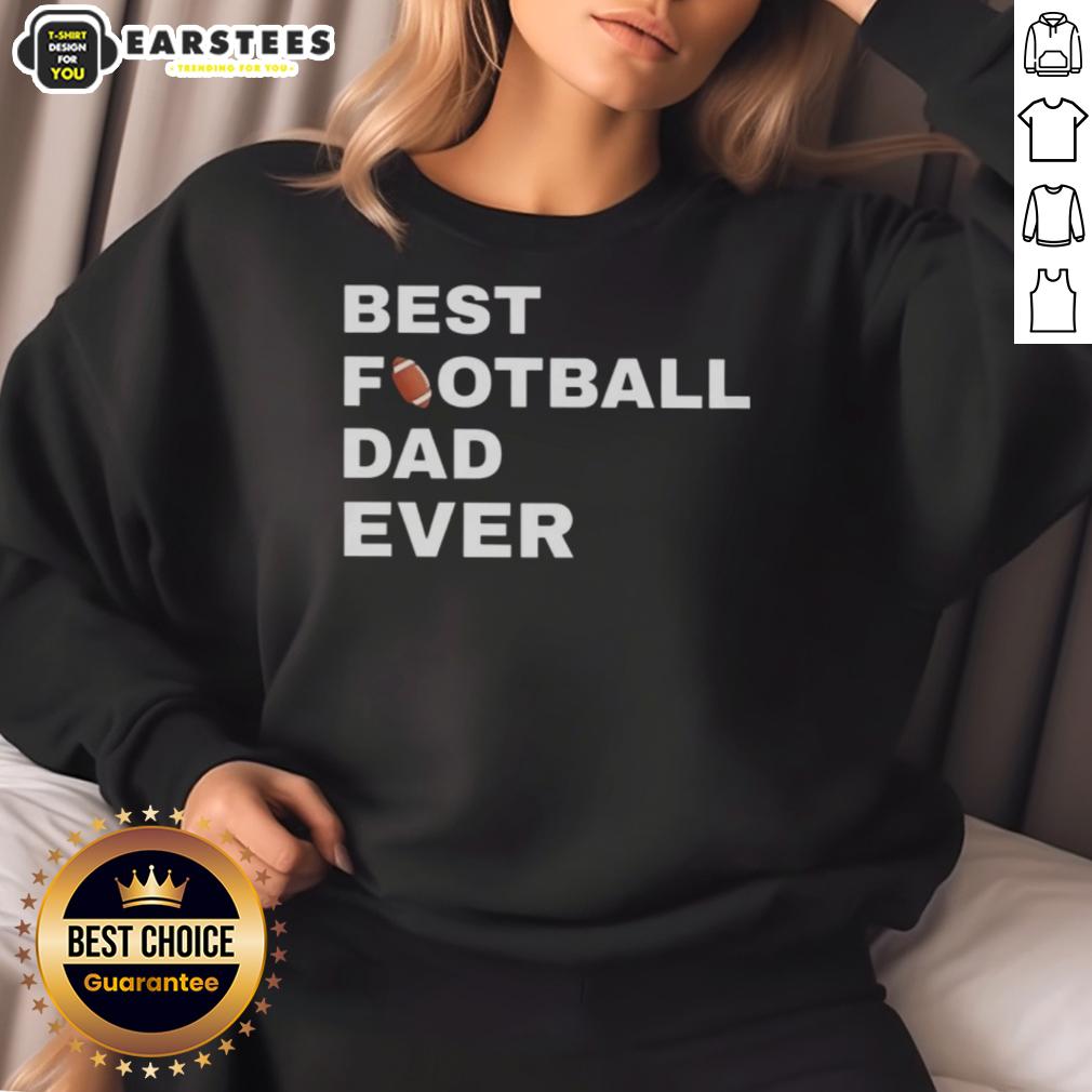 Top Best Football Dad Ever T-Shirt - Image 5