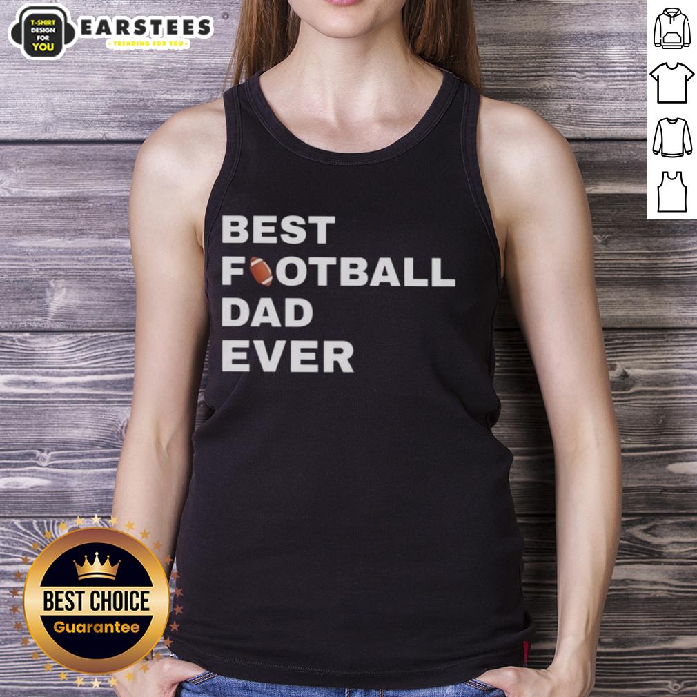 Top Best Football Dad Ever T-Shirt - Image 4