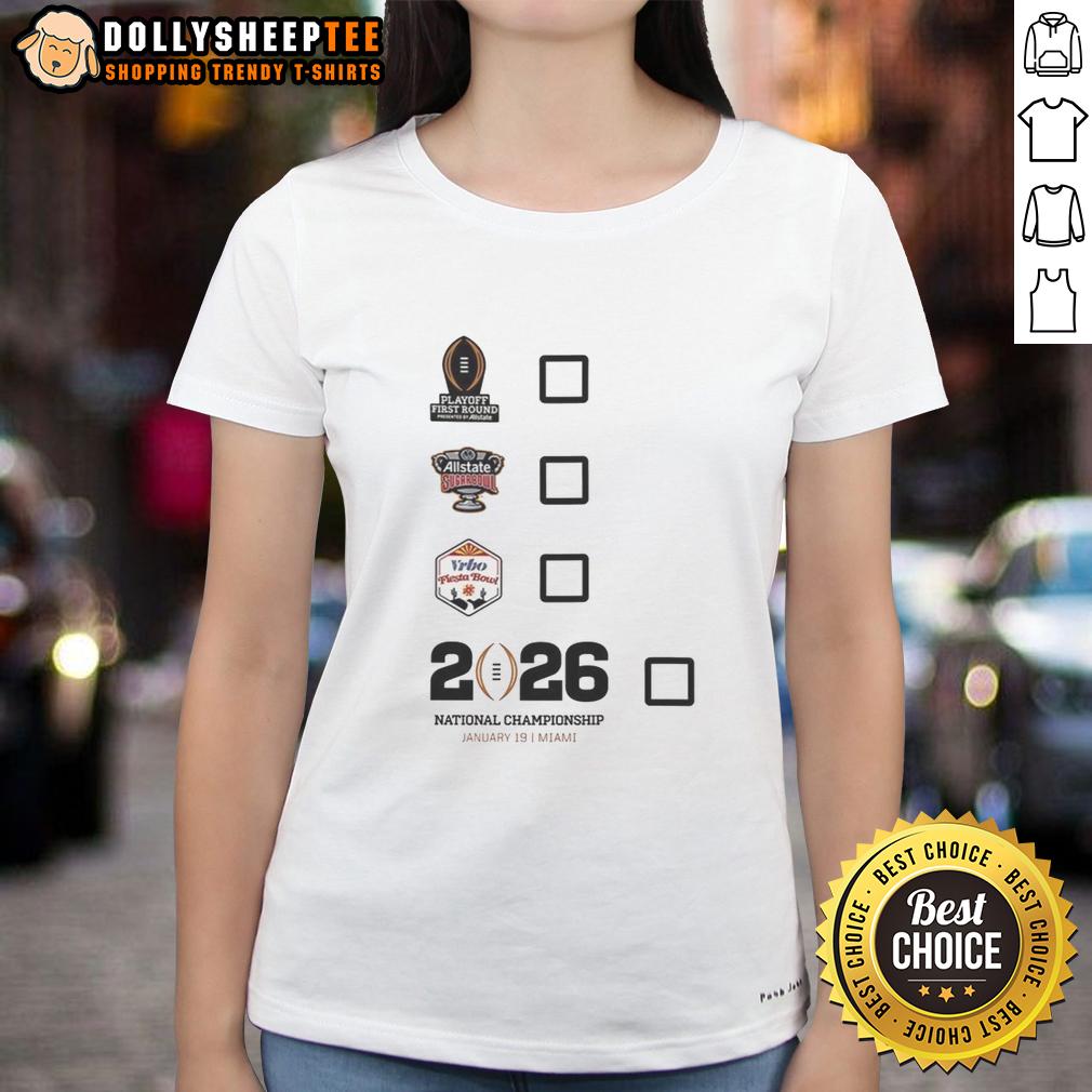 Top Playoff First Round Sugar Bowl Vrbo Fiesta Bowl National Championship What Is Your Choice T-Shirt - Image 3