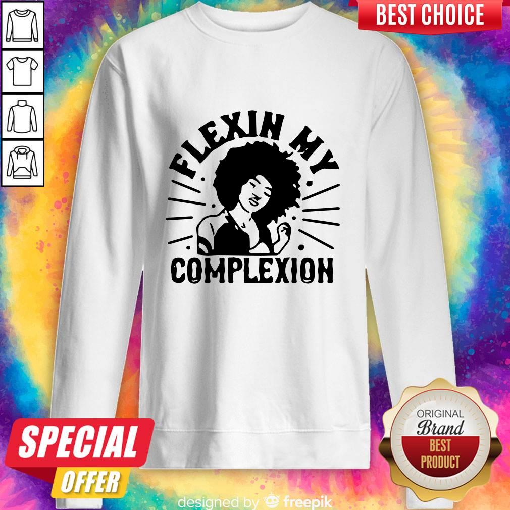 Flexin My Complexion Meaning Black Shirt - Image 5