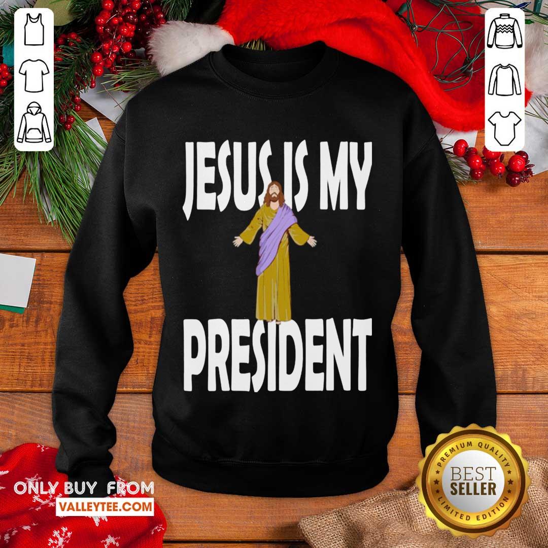 Good Quality Jesus Is My President Shirt - Image 5