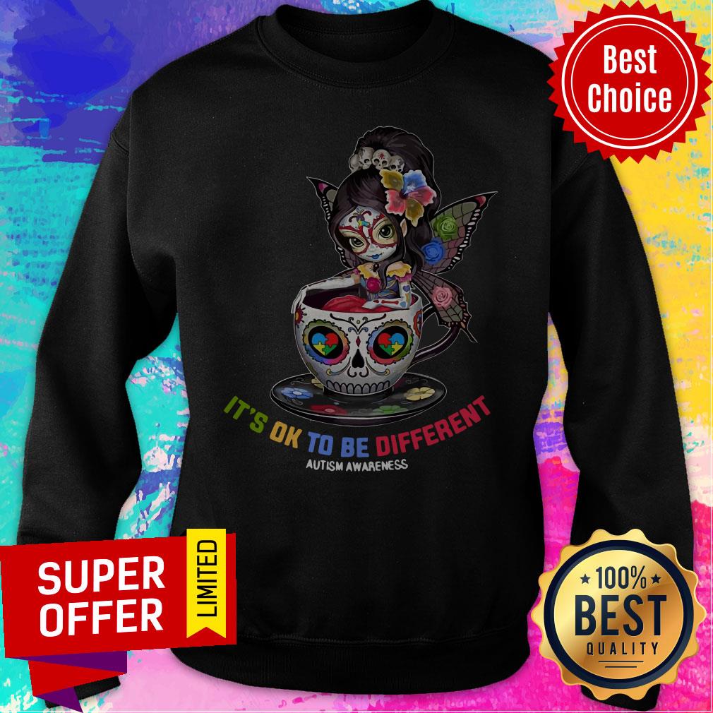 Funny Sugar Skull Fairy Figurine It’s Ok To Be Different Autism Awareness Shirt - Image 2