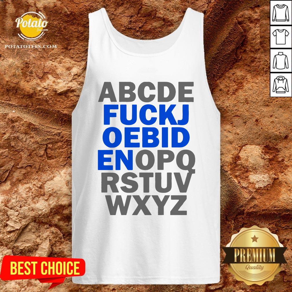 Awesome ABCDE Fuck Joe Biden OPQRSTUVWXYZ Shirt - Image 3