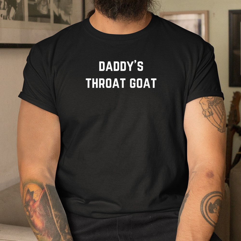 Daddys Throat Goat Shirt - Image 3
