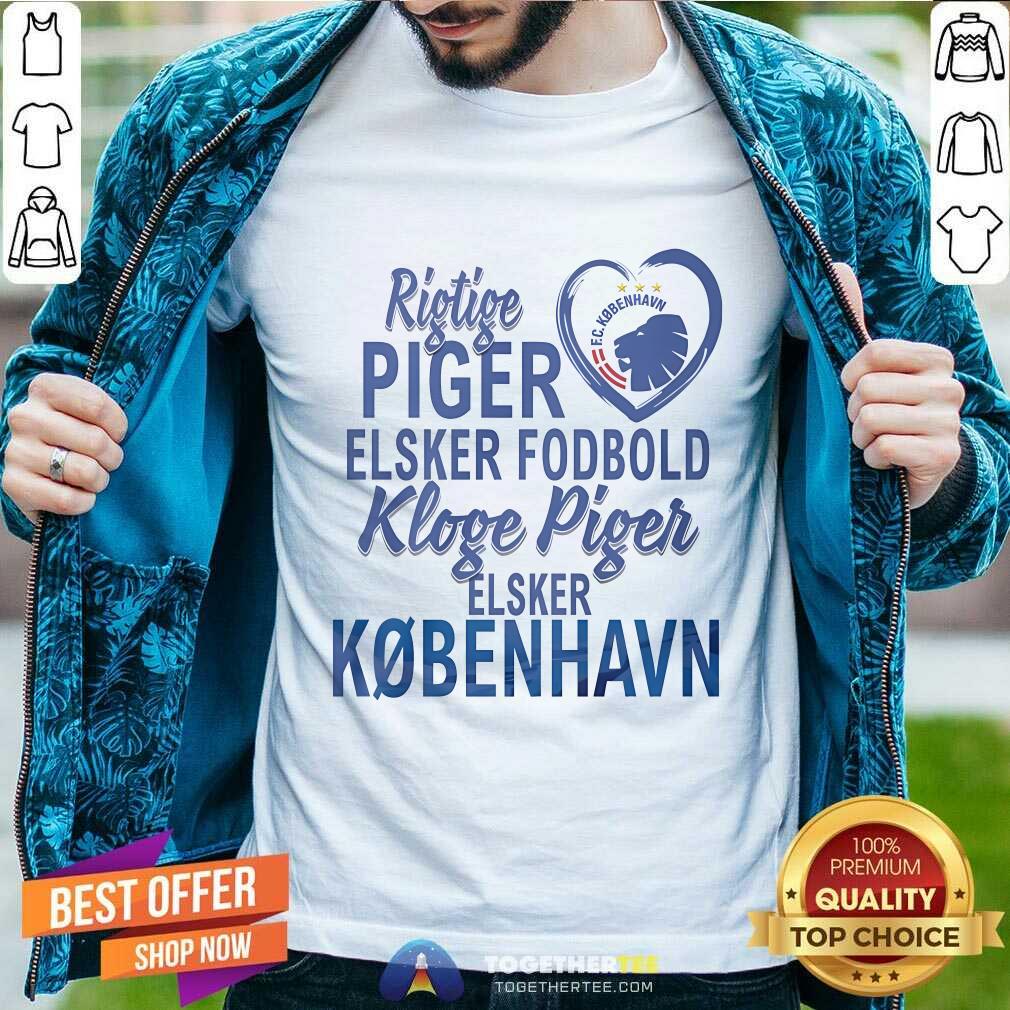 Pretty Real Women Love Football Smart Women Love Copenhagen FC T-Shirt