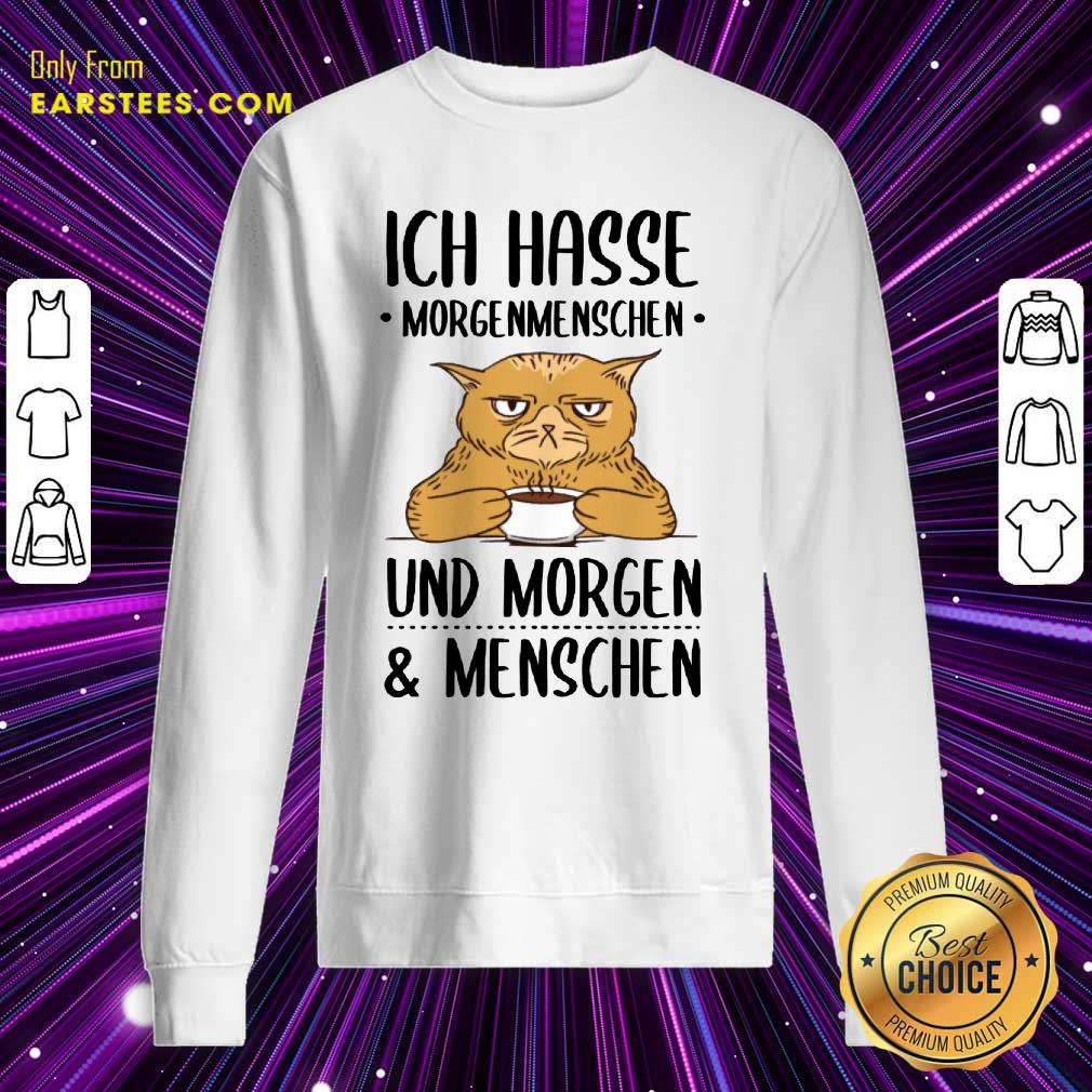 Hot Cat Ich Hasse Morgenmenschen Und Morgen Menschen Shirt - Image 3