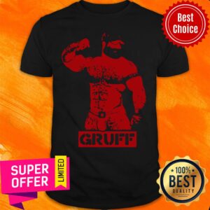 Premium Gruff Man Shirt