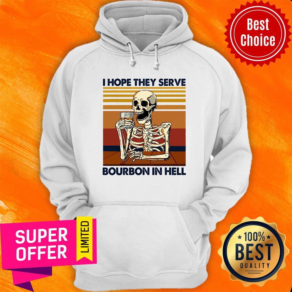 Skeleton I Hope They Serve Bourbon In Hell Vintage Shirt - Image 5