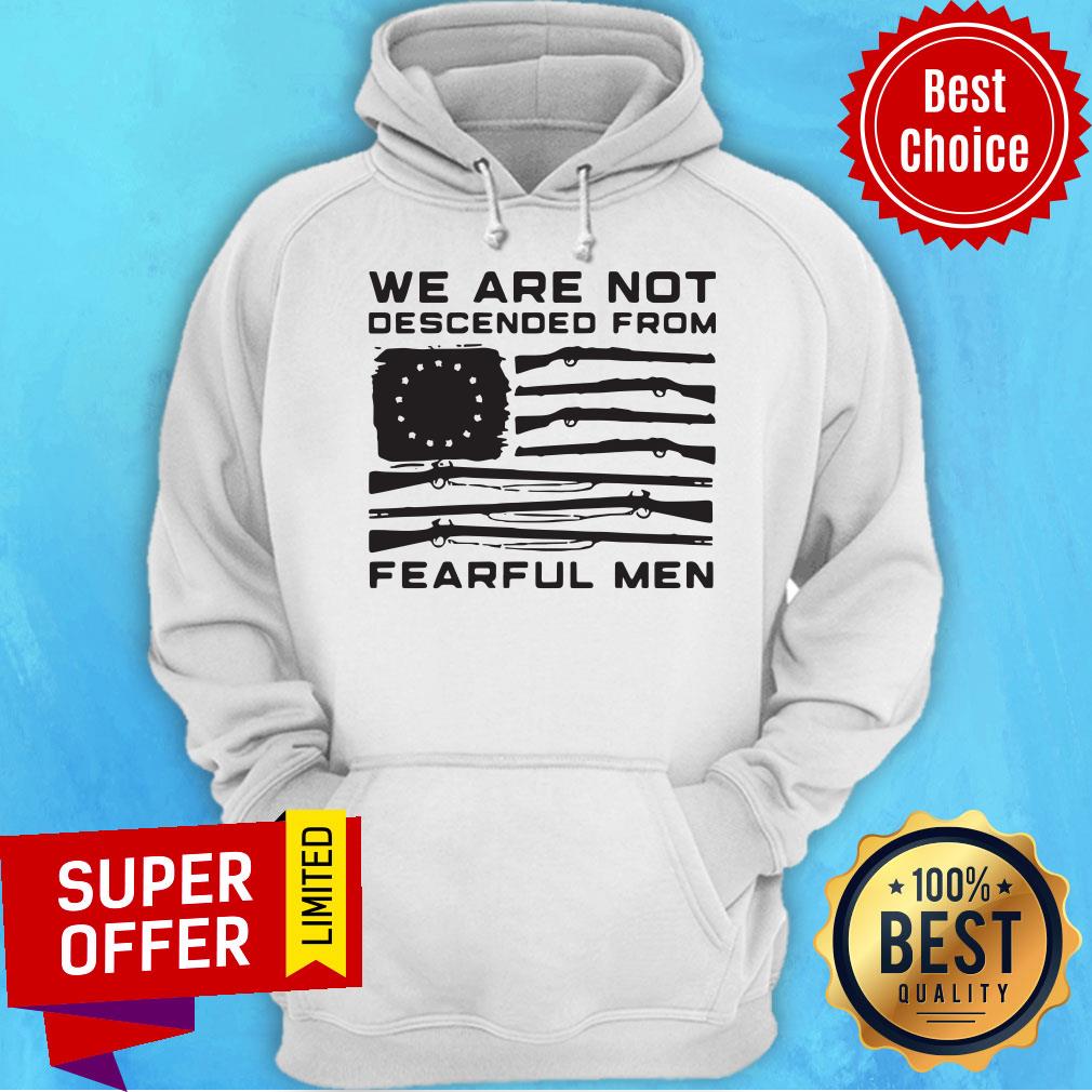 Premium We Are Not Descended From Fearful Men Betsy Ross Flag Shirt - Image 3