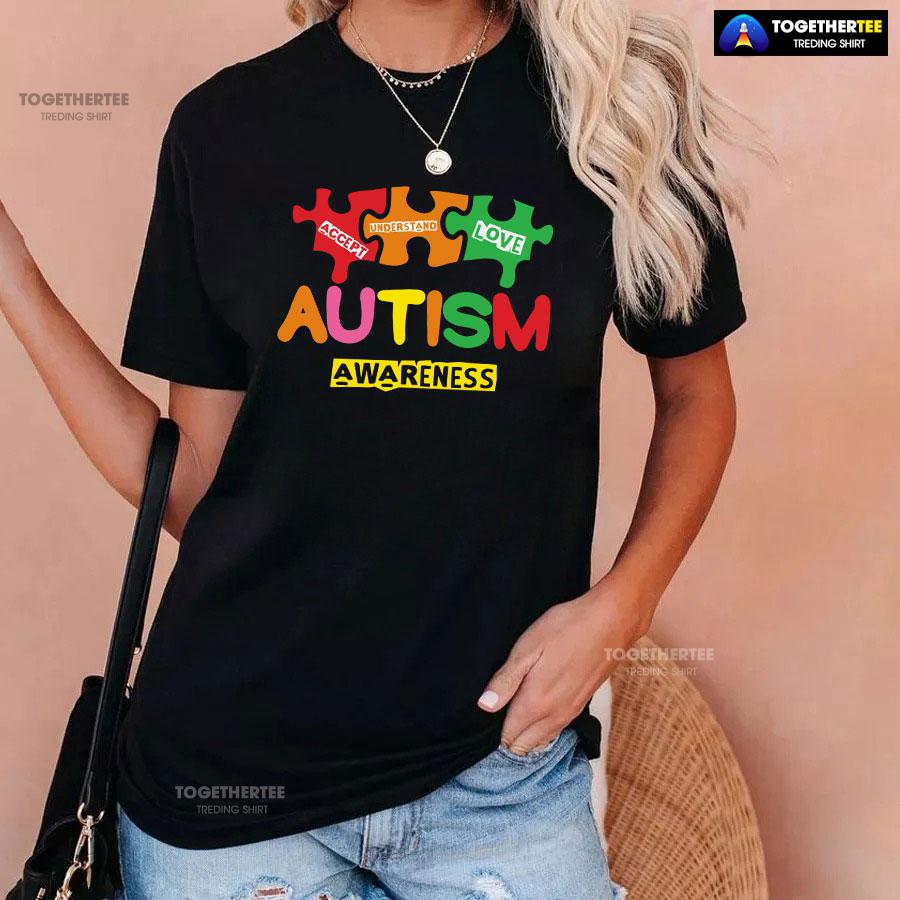 Accept Understand Love Puzzle Pieces Autism Awareness T-Shirt - Image 3