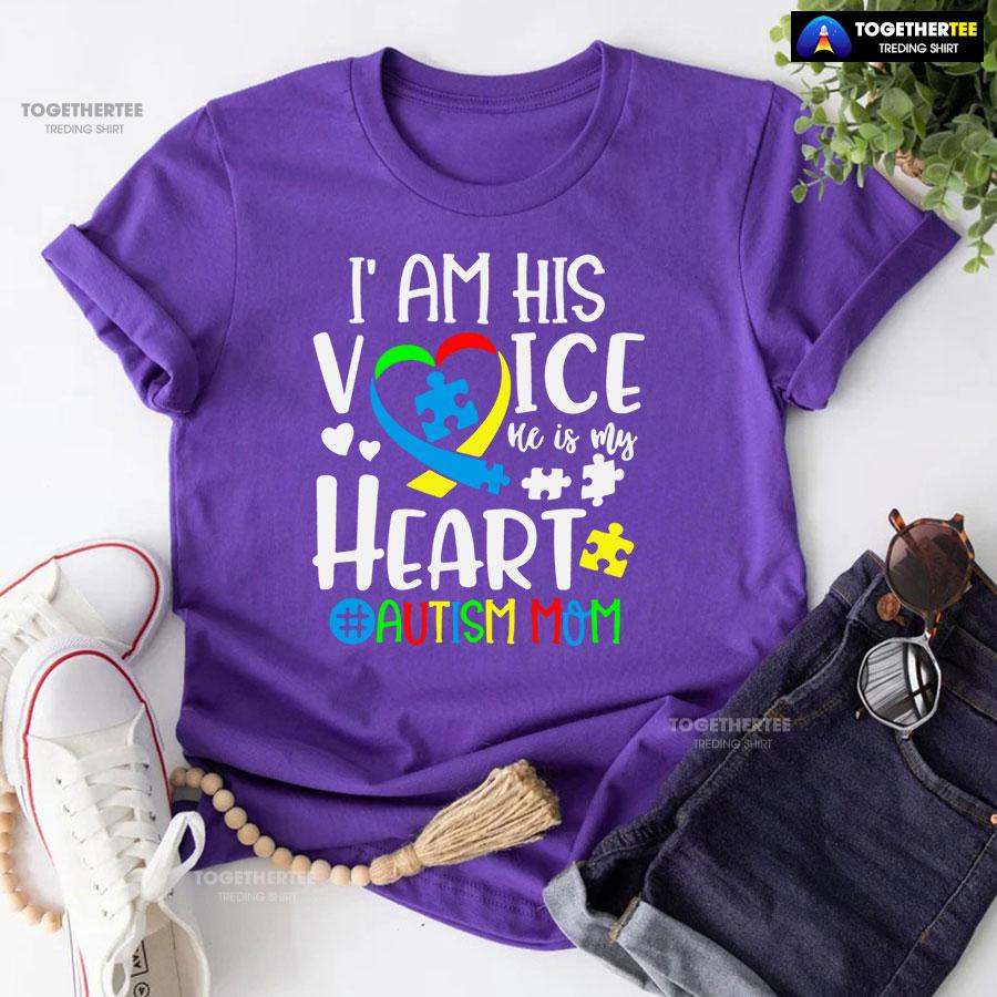 I Am His Voice He Is My Heart #Autism Mom T-Shirt - Image 6
