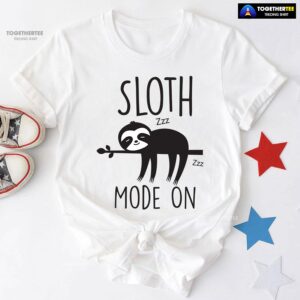 Sloth Mode On Zzz T-Shirt