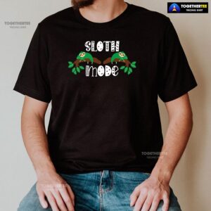 Alternative view of Sloth Mode Green Sloths T-Shirt