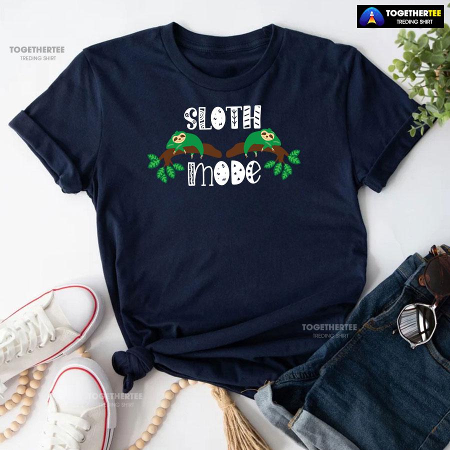Sloth Mode Green Sloths T-Shirt - Image 4