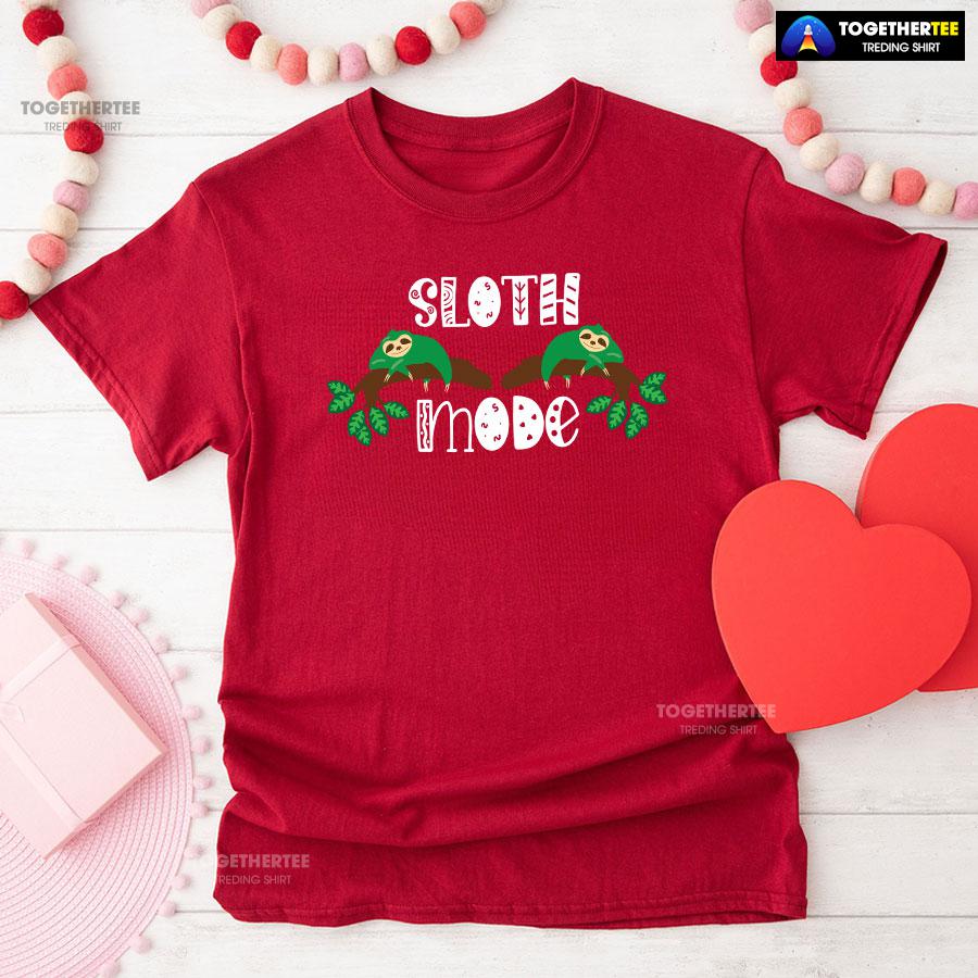 Sloth Mode Green Sloths T-Shirt - Image 8