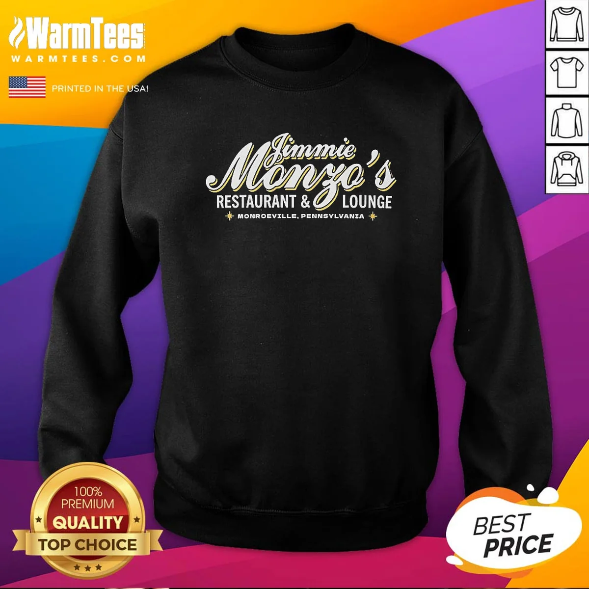 Funny Jimmie Monzo'S Restaurant And Lounge Monroeville Pennsylvania Shirt - Image 4
