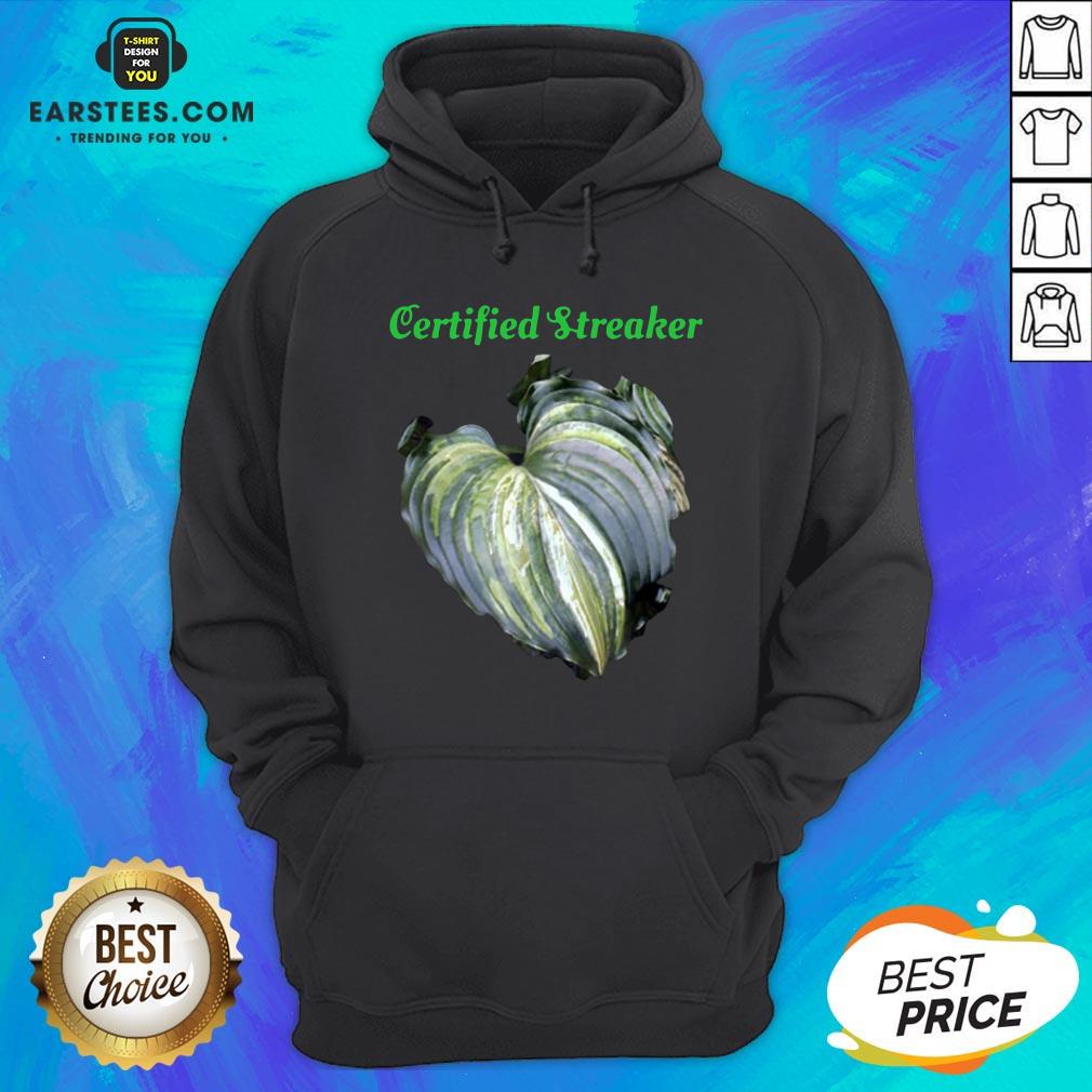Top Certified Streaker Hosta Leaf Shirt - Image 2