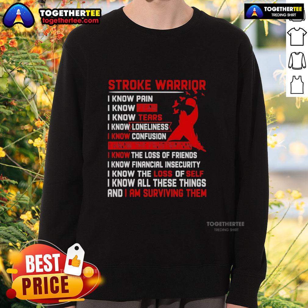 Premium Stroke Warrior I Know Pain I Know Fear I Know Tears Red Ribbon T-Shirt - Image 5