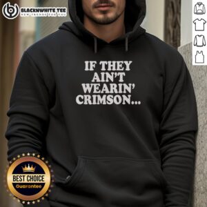 Alternative view of Good If They Ain't Wearin' Crimson T-Shirt