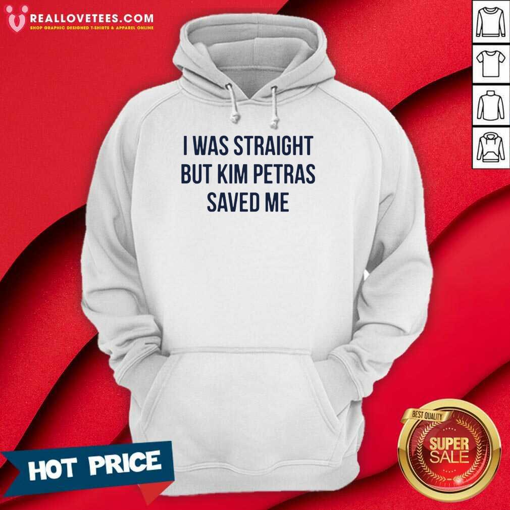 I Was Straight But Kim Petras Saved Me Shirt - Image 2