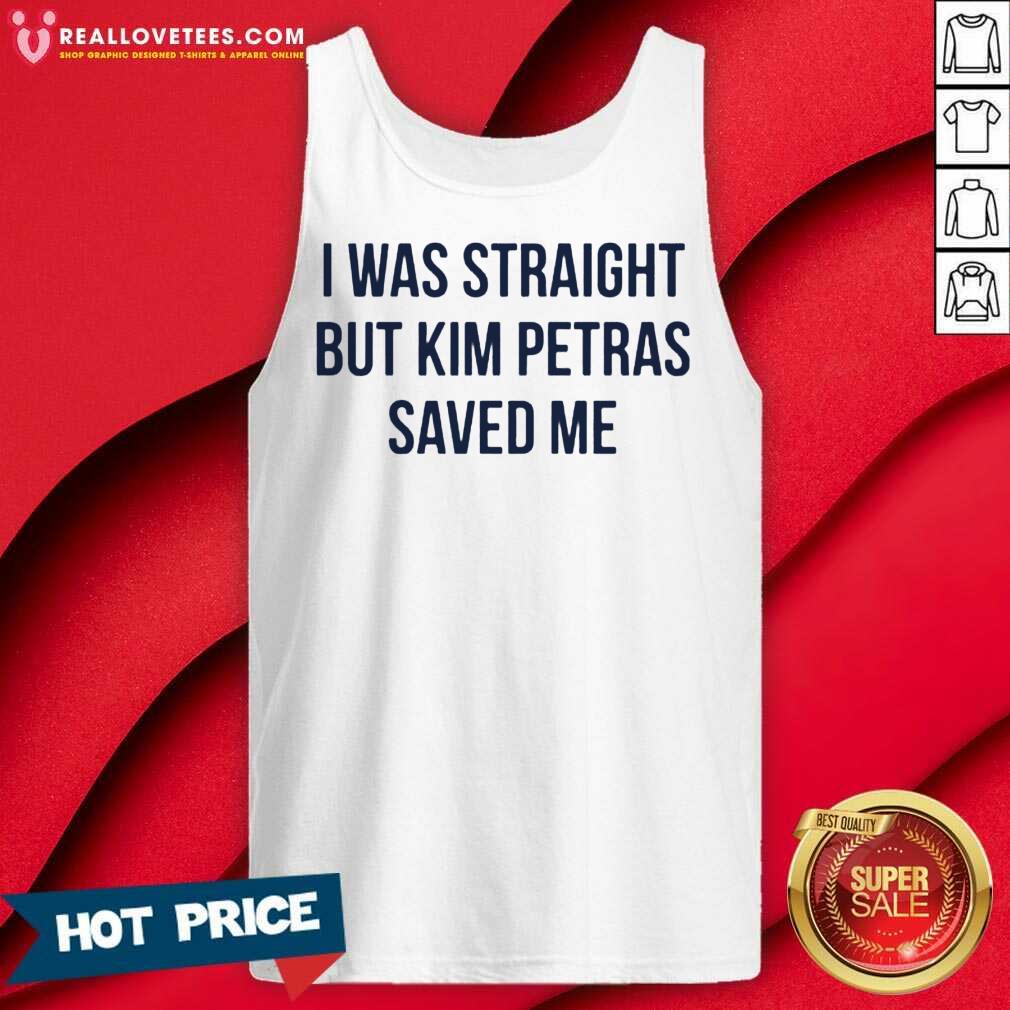 I Was Straight But Kim Petras Saved Me Shirt - Image 4