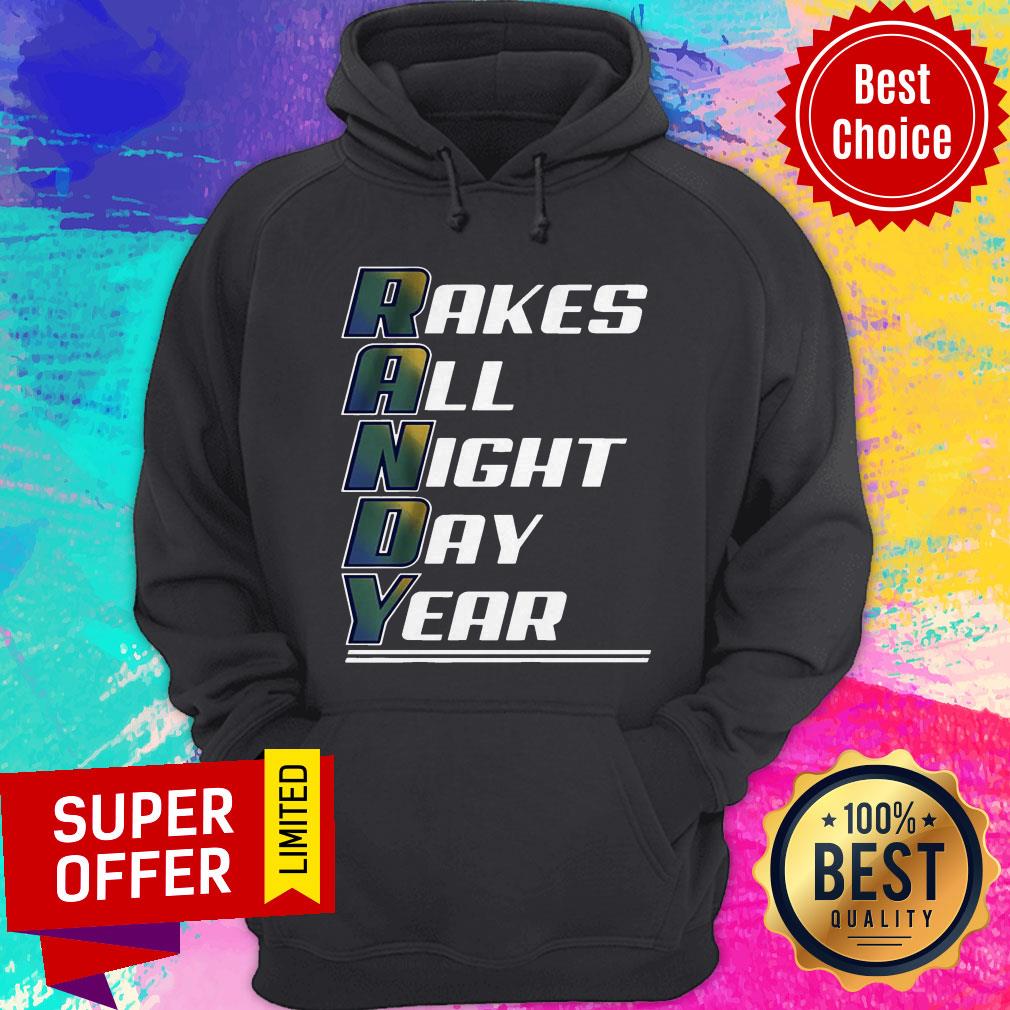 Top Randy Arozarena Rakes All Night Day Year Shirt - Image 2
