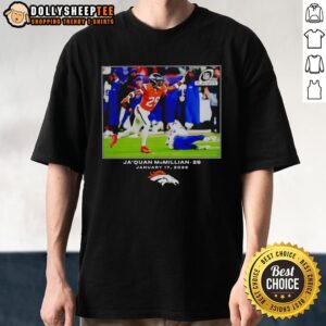 Good Ja'quan McMillian Denver Broncos Football 2026 NFL T-Shirt
