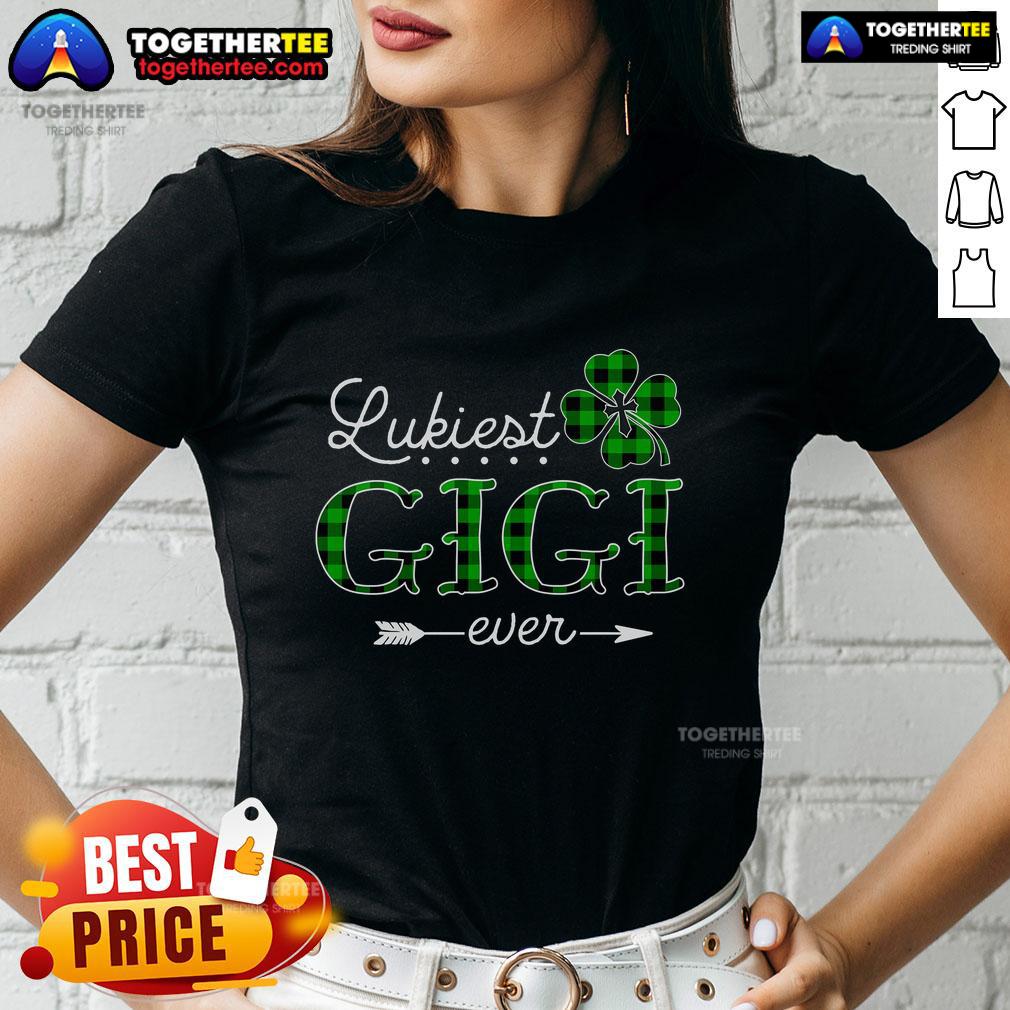 Top Luckiest Gigi Ever Irish St Patrick Day T-Shirt - Image 3
