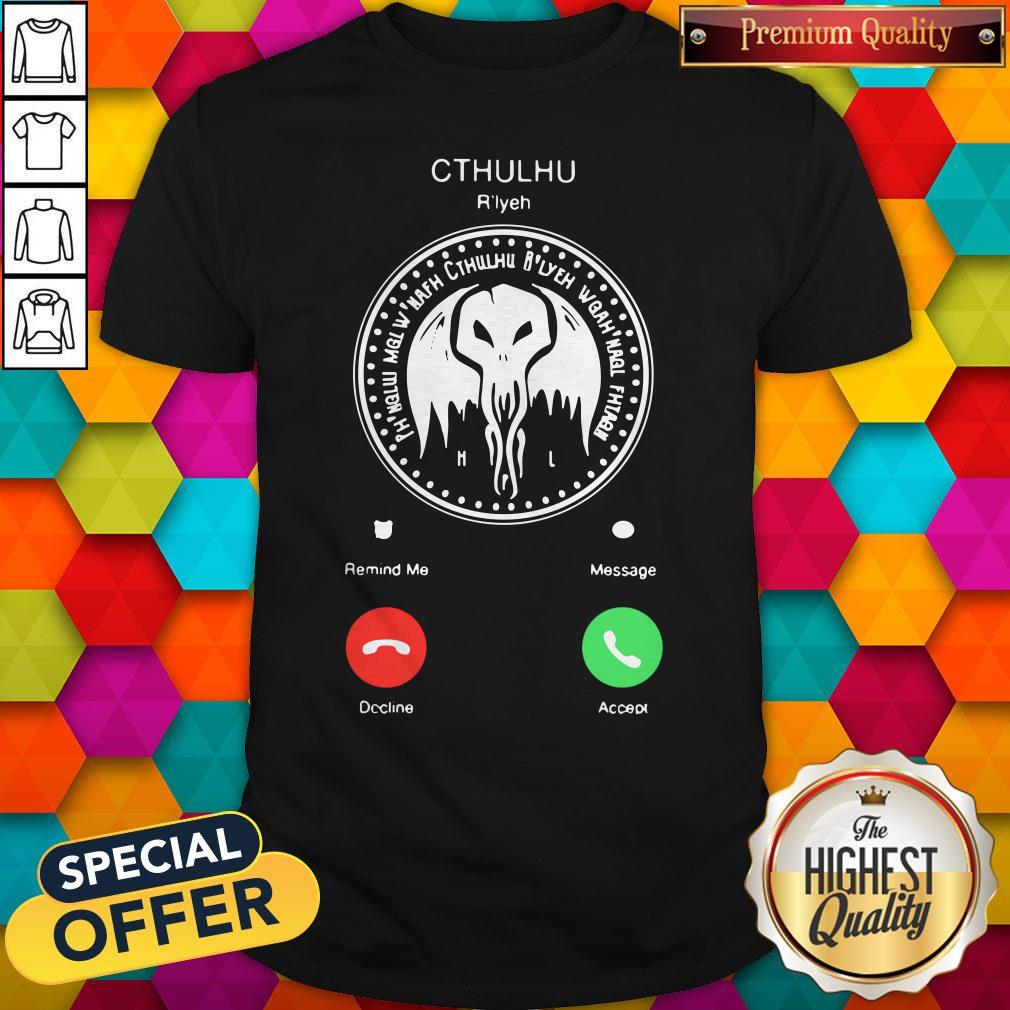 Official The Call Of Cthulhu Is Calling Shirt