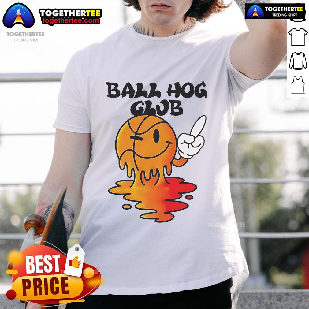 Nice Ball Hog Club Basketball T-Shirt