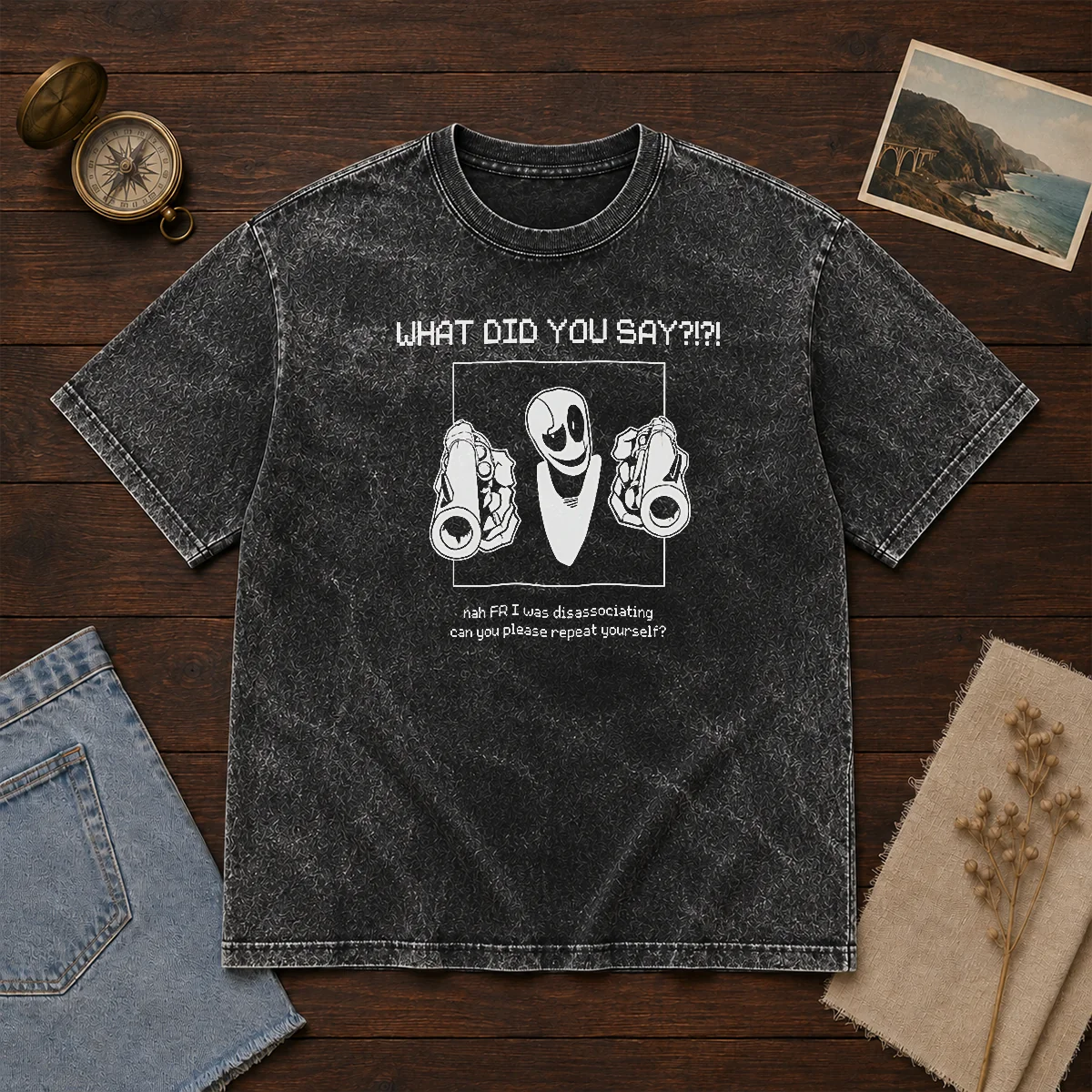 Pretty WD Gaster What Did You Say Disassociating Meme Shirt - Image 8