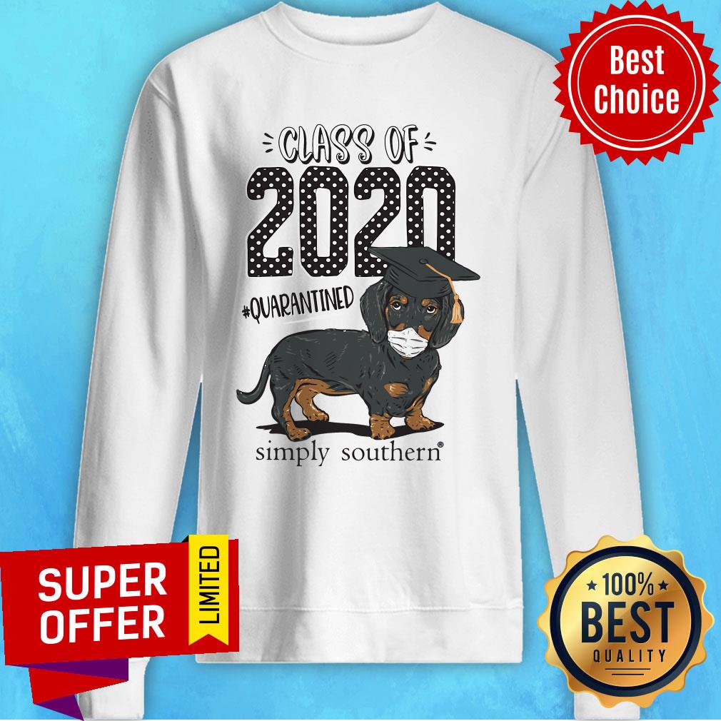 Top Dachshund Class Of 2020 Quarantined Simply Southern Shirt - Image 2