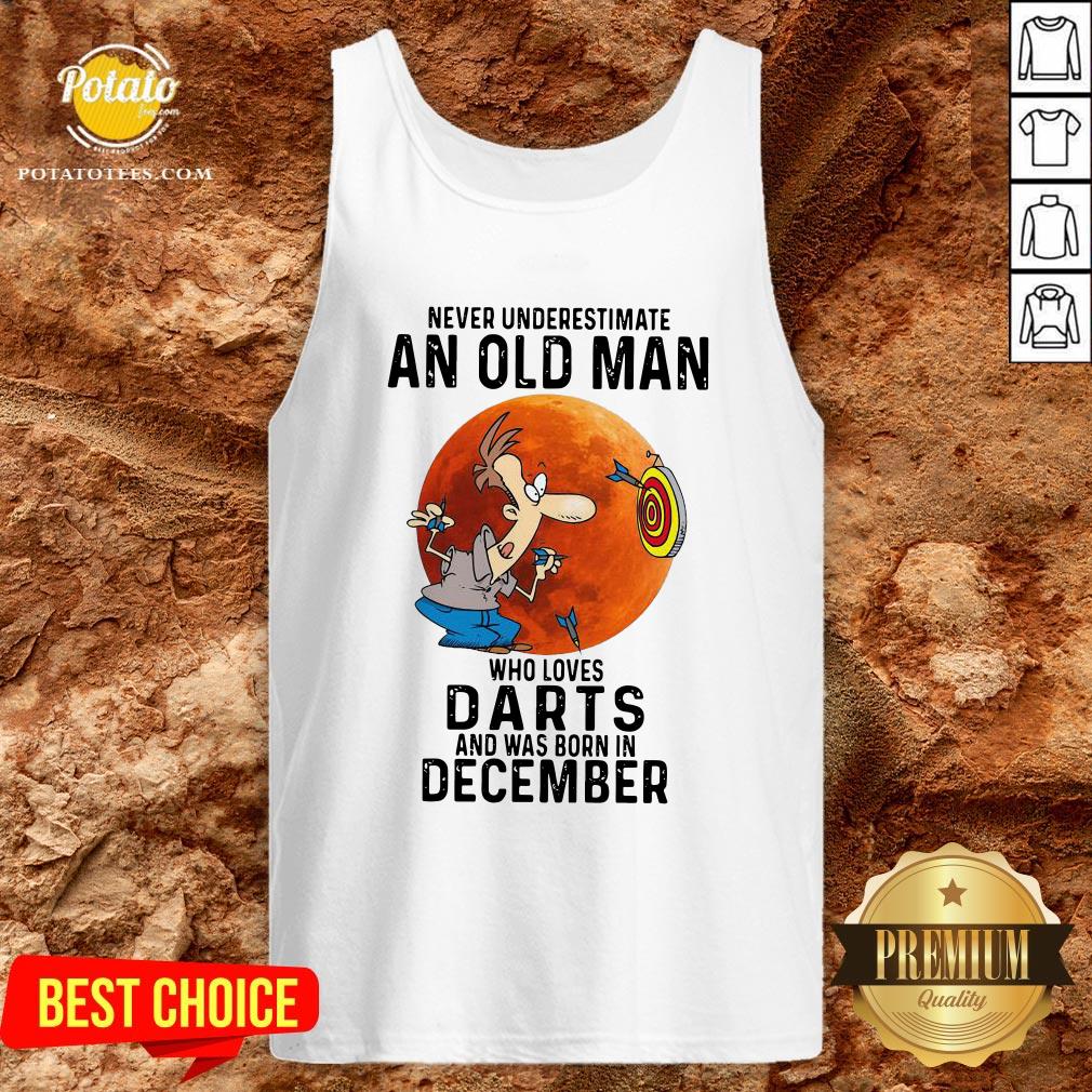 Never Underestimate An Old Man Who Loves Darts And Was Born In December Moon Shirt - Image 3