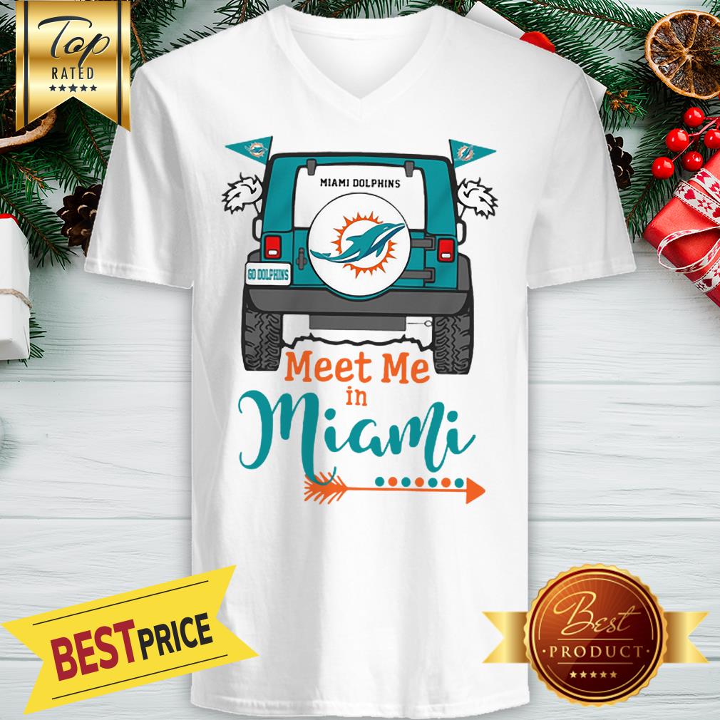 Official Miami Dolphins Go Dolphins Meet Me In Miami Car Shirt - Image 2