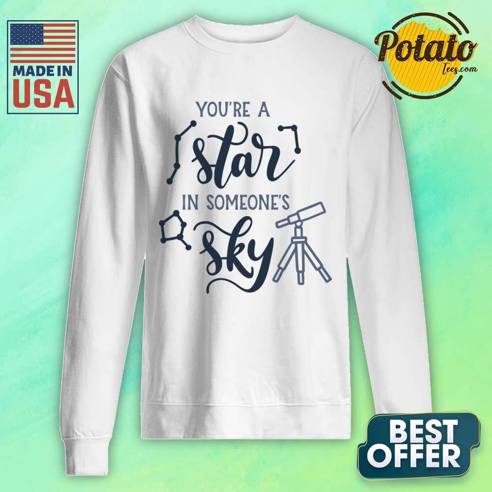 You're A Has In Someone's Sky Shirt - Image 2