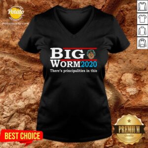Alternative view of Funny Big Worm 2020 There’s Principalities In This Shirt