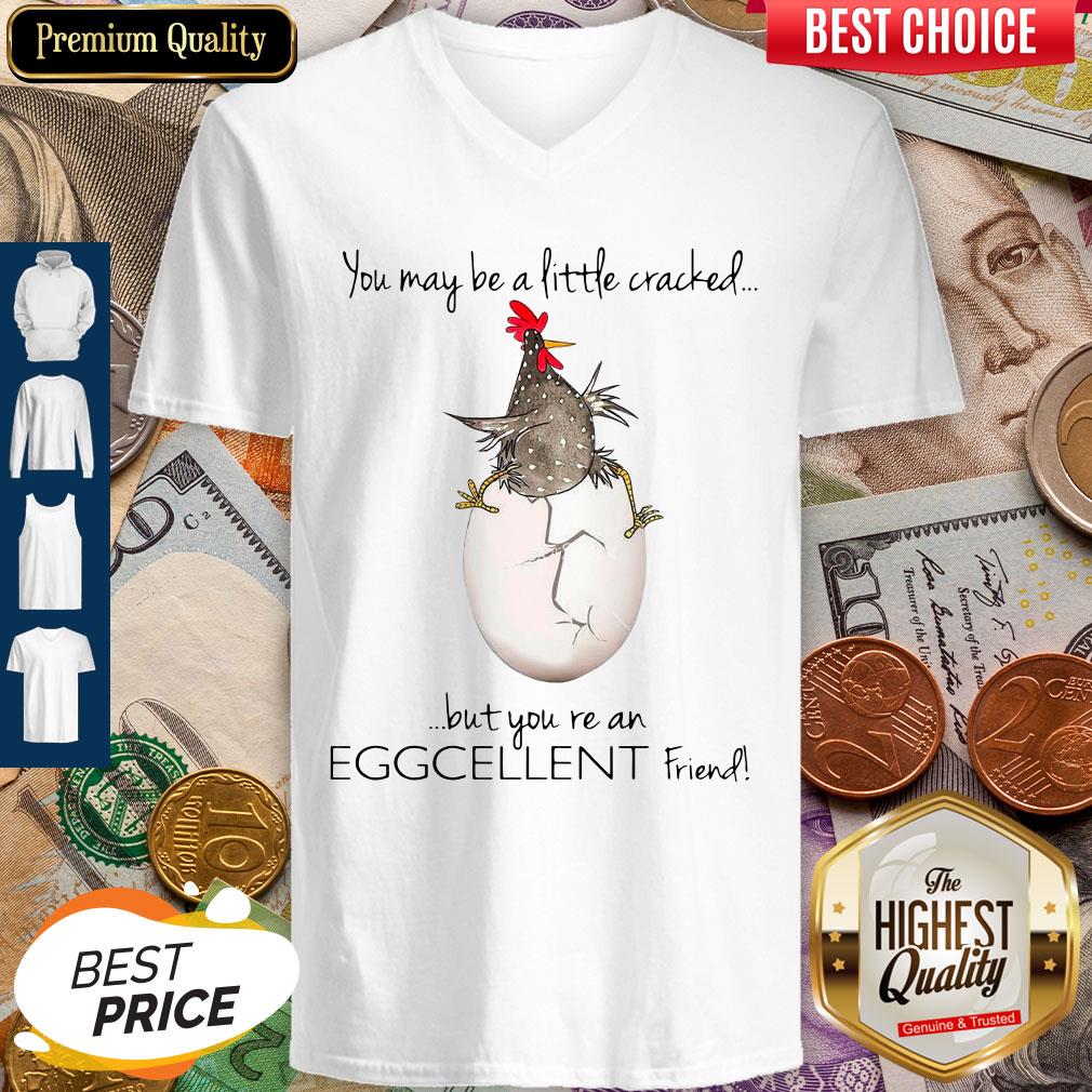 Premium You May Be A Little Cracked But You’re An Eggcellent Friend Shirt - Image 3