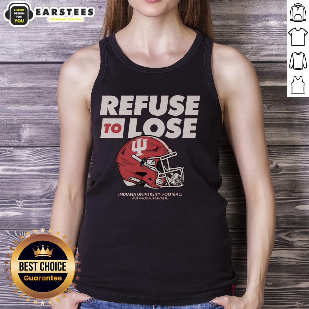 Awesome Iu Football Refuse To Lose T-Shirt - Image 4