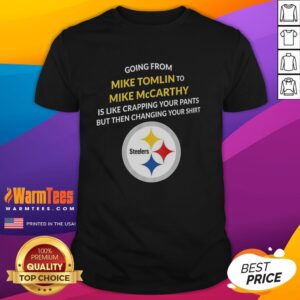Awesome Pittsburgh Steelers Going From Mike Tomlin To Mike Mccarthy T-Shirt