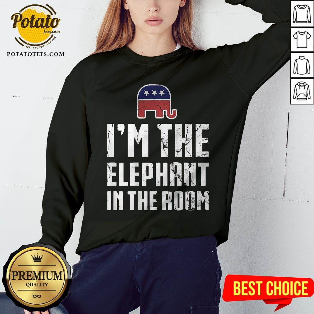 I’m The Elephant In The Room Republican Conservative Pride Shirt - Image 3