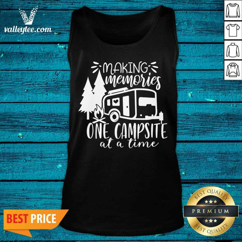 Making Memories One Campsite At A Time Shirt - Image 2