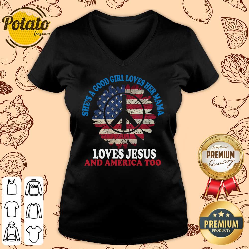 She's A Good Girl Loves Her Mama Loves Jesus And America Too Shirt - Image 4