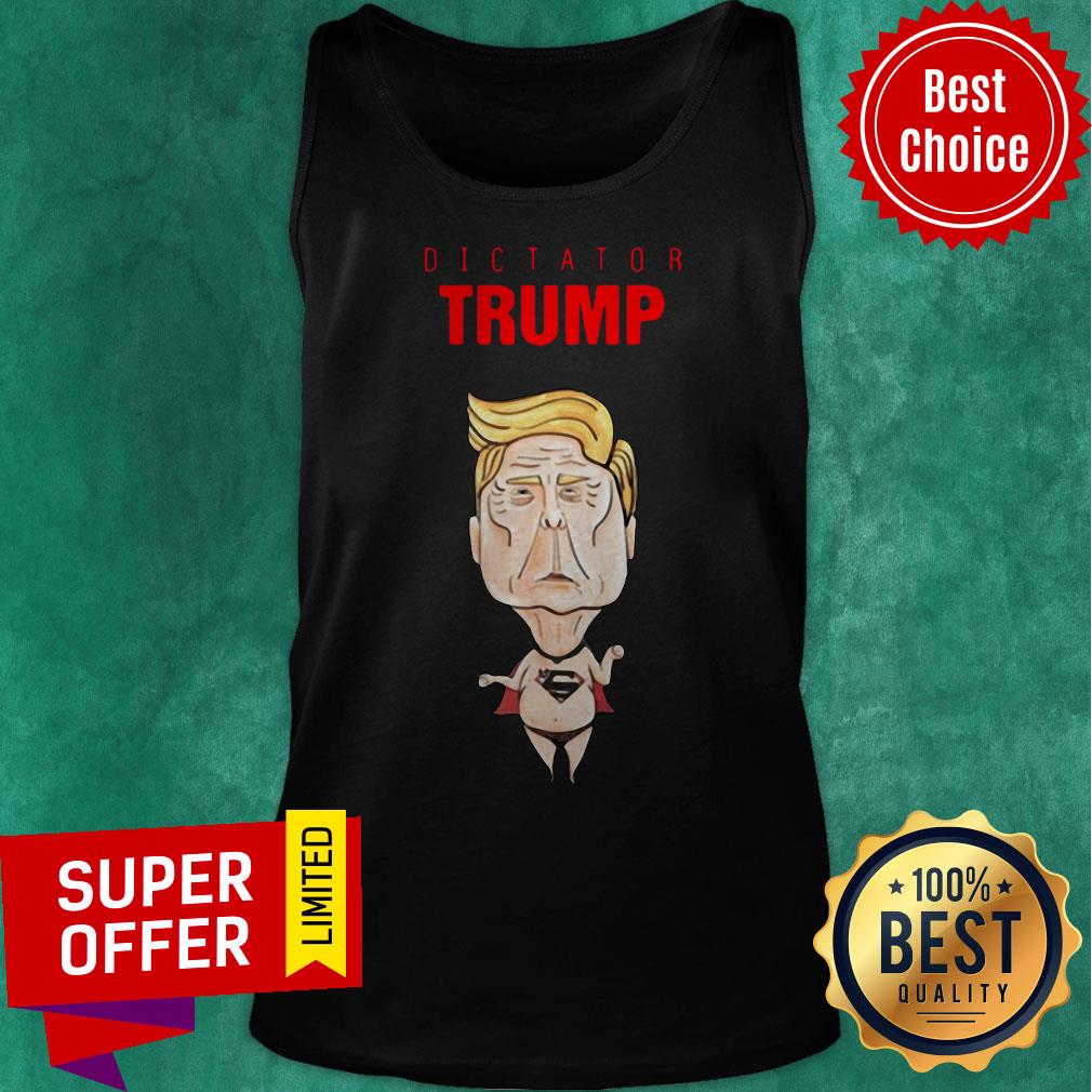 Awesome Dictator Trump Superman Shirt - Image 4