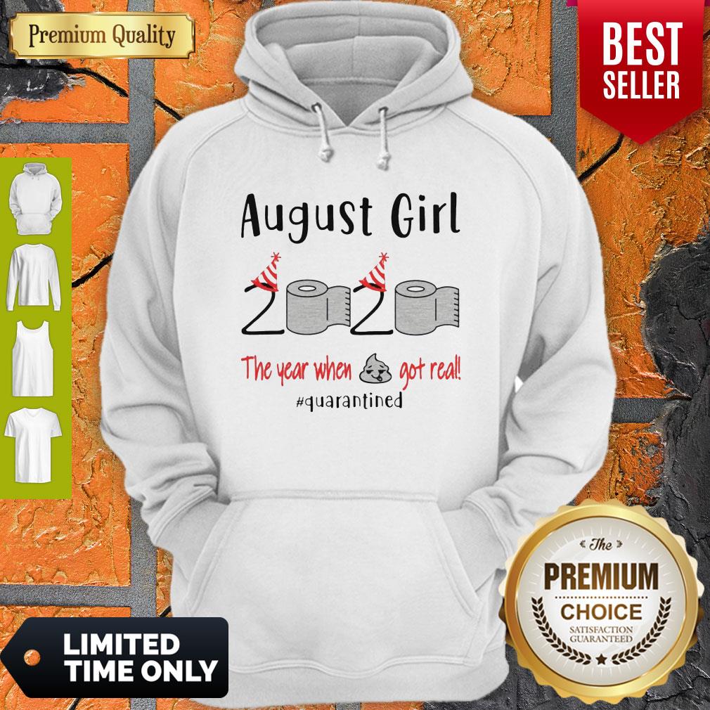 Official August Birthday 2020 The Year When Got Real #Quarantined Covid-19 Shirt - Image 2