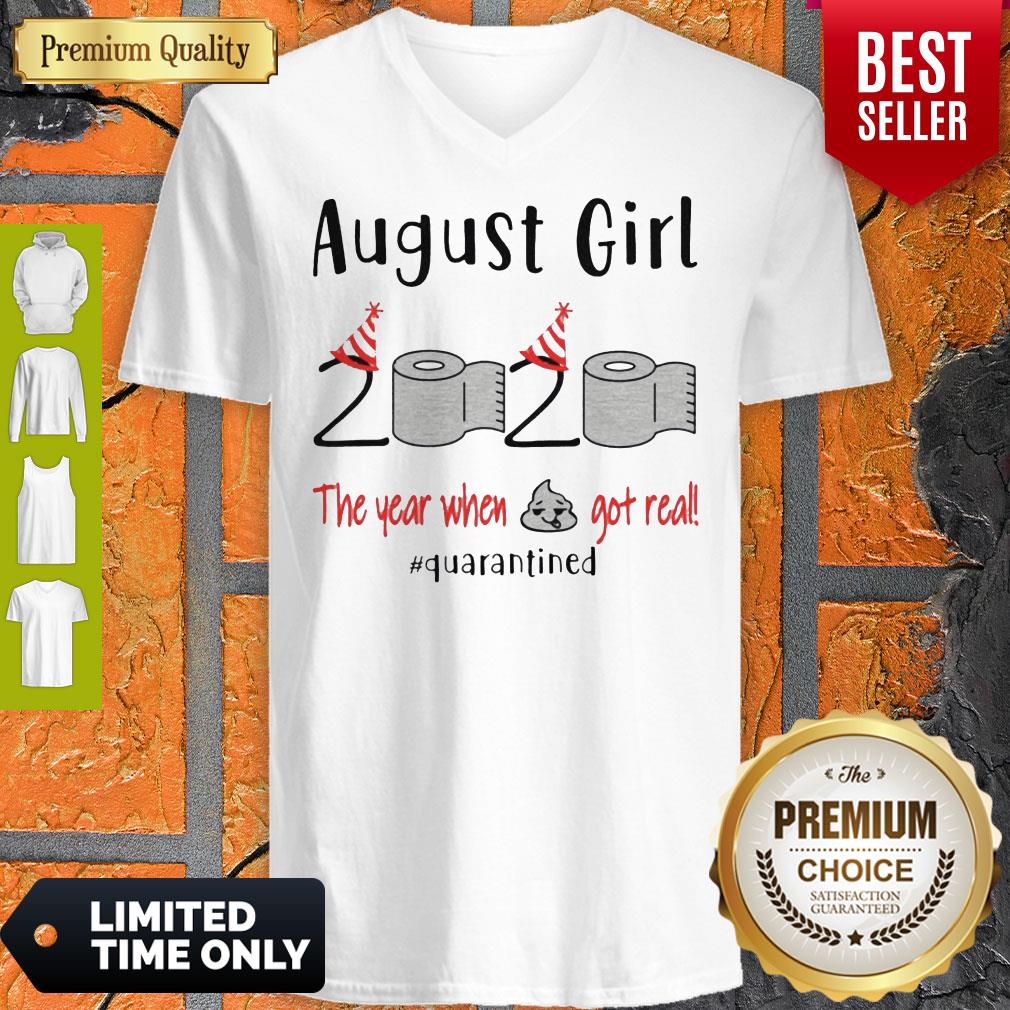 Official August Birthday 2020 The Year When Got Real #Quarantined Covid-19 Shirt - Image 5