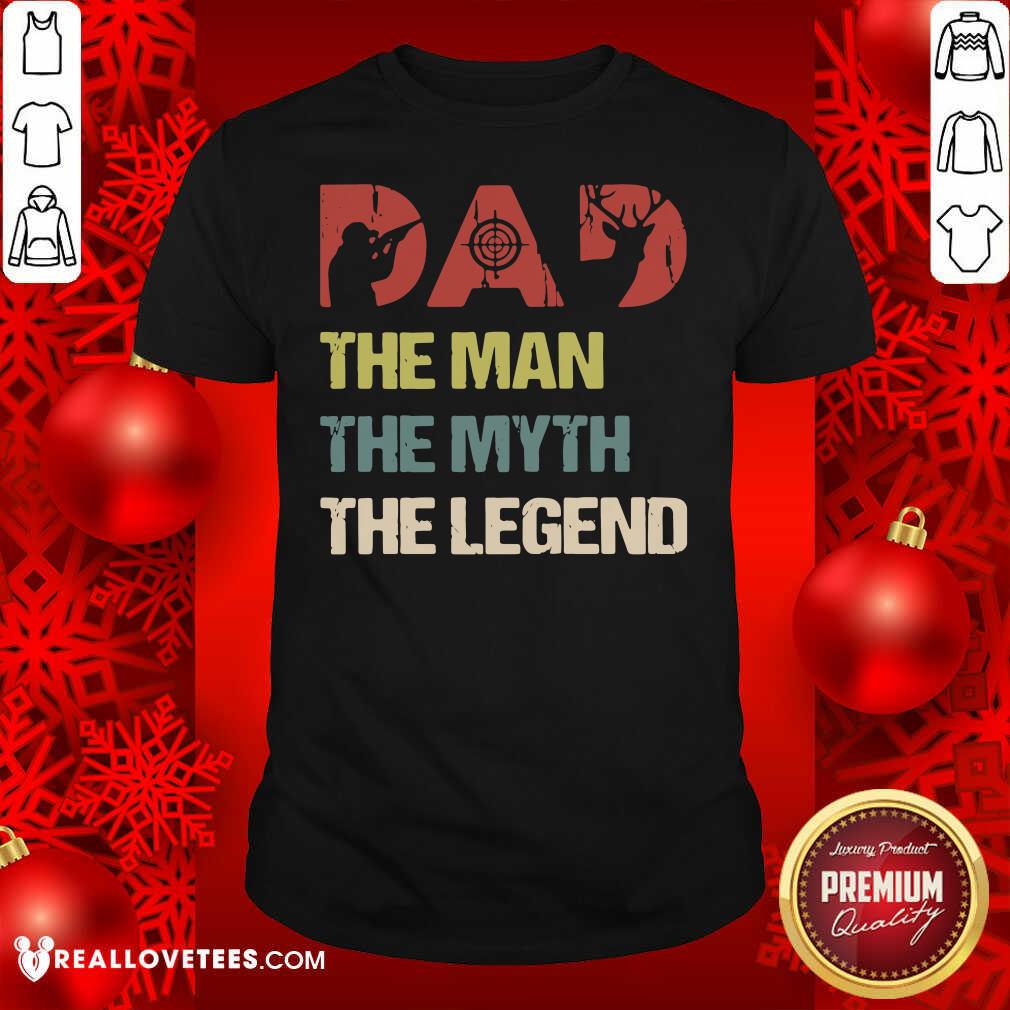 Official Deer Hunter Dad The Man The Myth The Legend Vintage Shirt