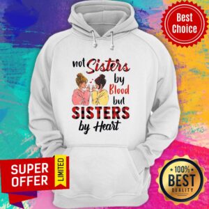 Alternative view of Premium Not Sisters By Blood But Sisters By Heart Shirt