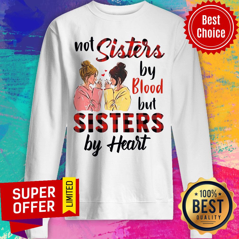Premium Not Sisters By Blood But Sisters By Heart Shirt - Image 5